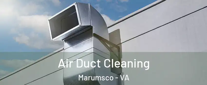  Air Duct Cleaning Marumsco - VA