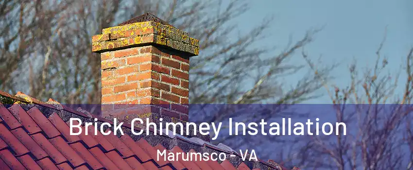  Brick Chimney Installation Marumsco - VA
