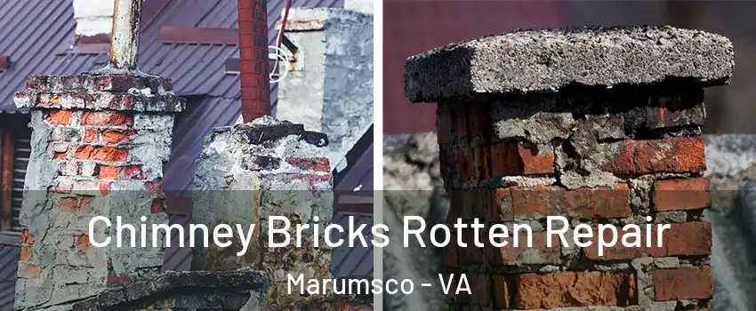  Chimney Bricks Rotten Repair Marumsco - VA