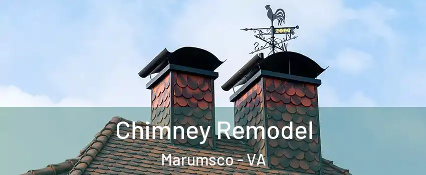  Chimney Remodel Marumsco - VA