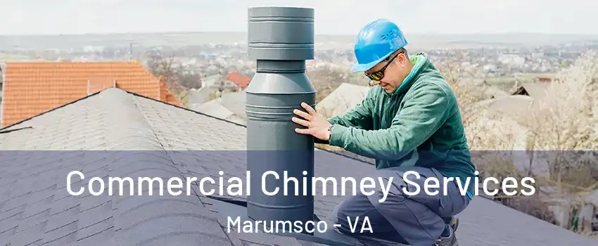  Commercial Chimney Services Marumsco - VA
