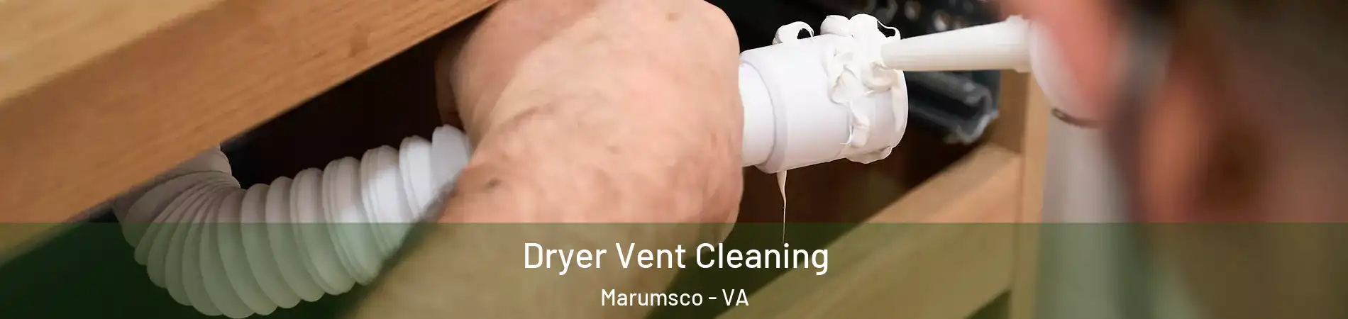  Dryer Vent Cleaning Marumsco - VA