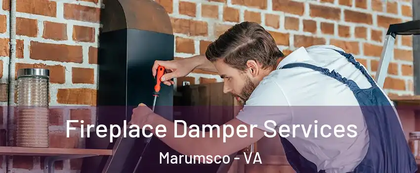  Fireplace Damper Services Marumsco - VA