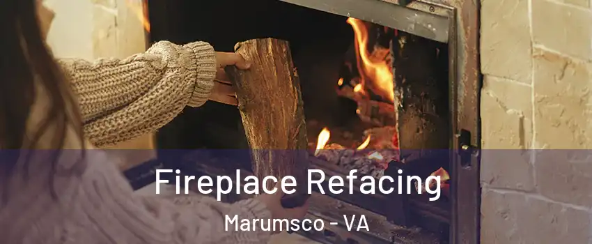  Fireplace Refacing Marumsco - VA