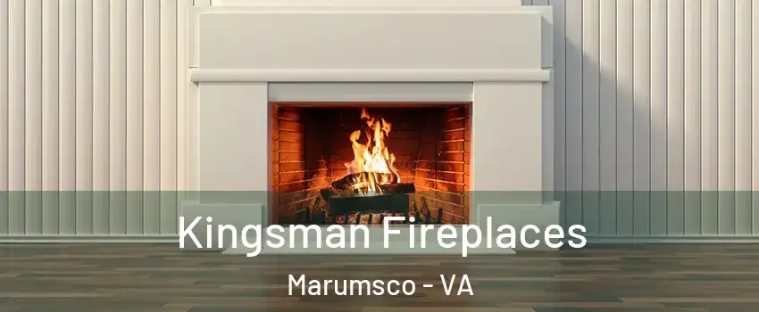  Kingsman Fireplaces Marumsco - VA