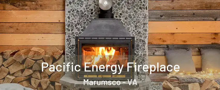  Pacific Energy Fireplace Marumsco - VA