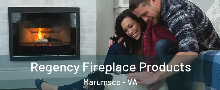  Regency Fireplace Products Marumsco - VA